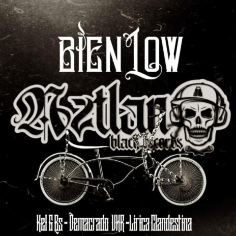 Bien Low ft. Demacrado VHR & Lirica Clandestina | Boomplay Music