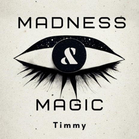 Madness & Magic | Boomplay Music