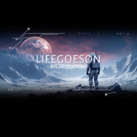 LIFEGOESON ft. OTC 50 | Boomplay Music