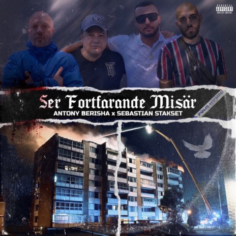 Ser Fortfarande Misär ft. Sebastian Stakset | Boomplay Music