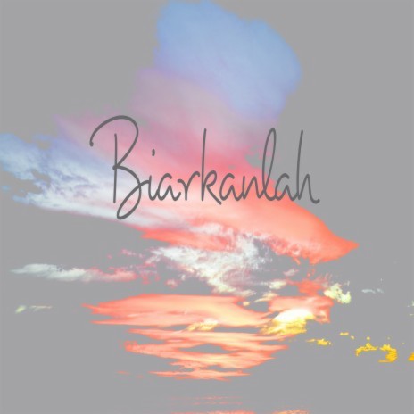 Biarkanlah | Boomplay Music