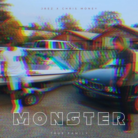 Monster ft. Chris Money