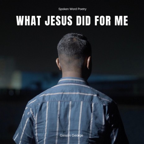 What Jesus Did For Me | Boomplay Music