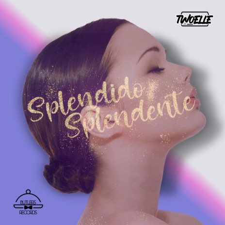 Splendido Splendente (Extended Mix) | Boomplay Music