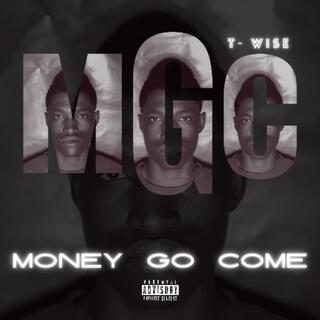 Money Go Come (MGC)