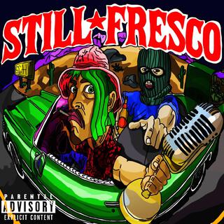 STILL ★ FRESCO