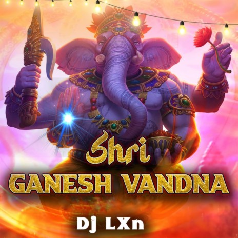 Shri Ganesh Vandna | Boomplay Music