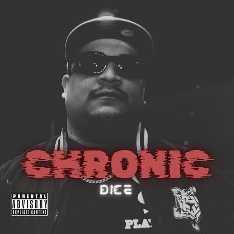 Chronic Dice | Boomplay Music