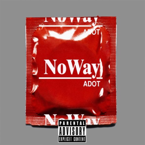 No Way | Boomplay Music