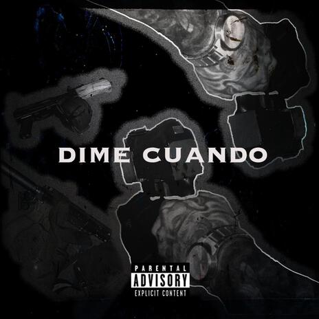 Dime Cuando | Boomplay Music