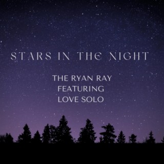 Stars in the Night ft. Love Solo lyrics | Boomplay Music