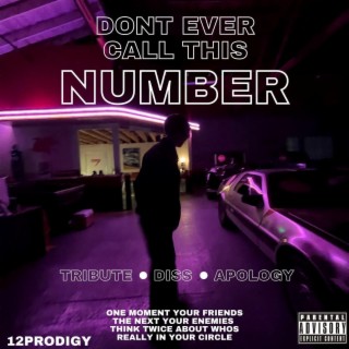 DONT EVER CALL THIS NUMBER lyrics | Boomplay Music