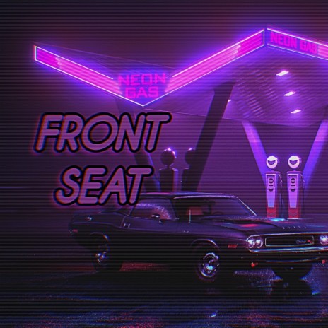 Front Seat | Boomplay Music