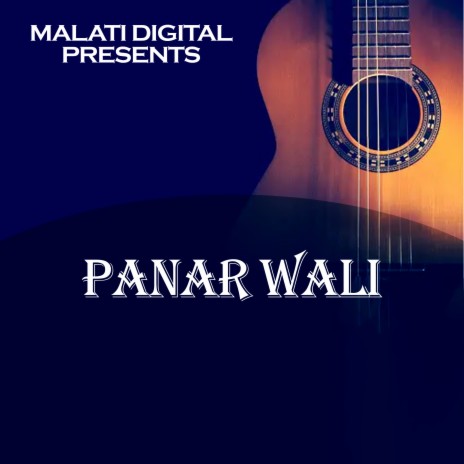 Panar Wali | Boomplay Music