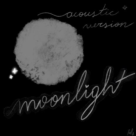 Moonlight (Acoustic Version) | Boomplay Music