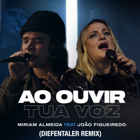 Ao Ouvir Tua Voz (Diefentaler Remix) ft. João Figueiredo
