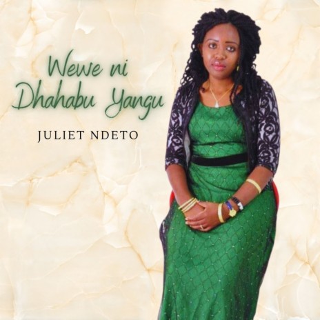 Wewe ni Dhahabu Yangu | Boomplay Music