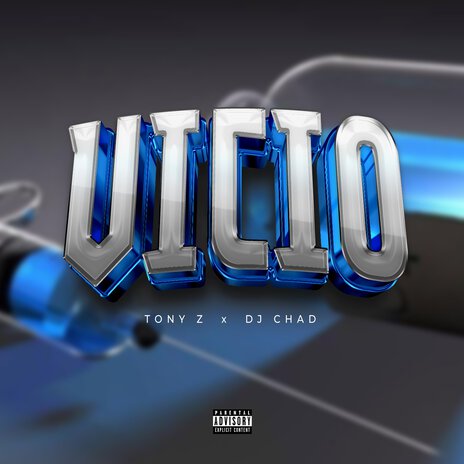 Vicio ft. Tony Z | Boomplay Music