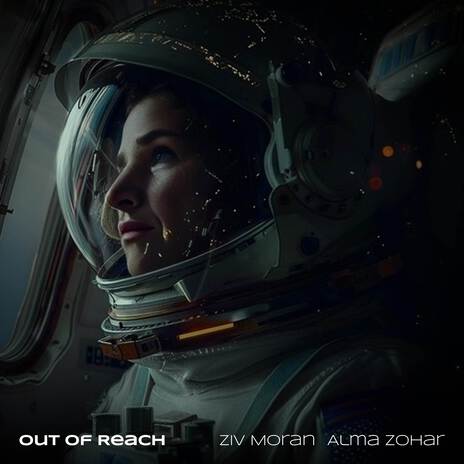 Out of Reach ft. Alma Zohar