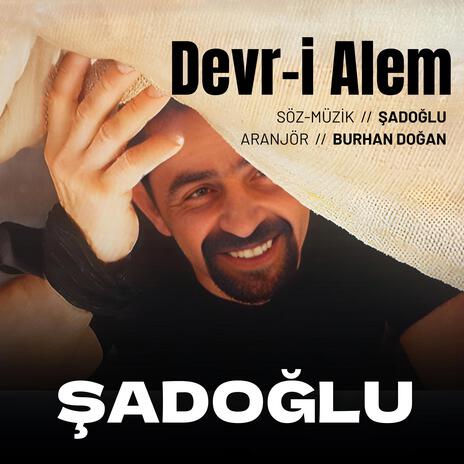 Devr-i Alem | Boomplay Music