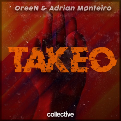 TakeO (Original Mix) ft. Adrian Mønteiro