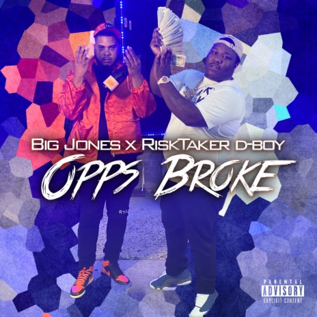 Opps Broke ft. RiskTaker D-Boy | Boomplay Music