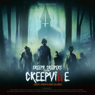 Creepy Creepers from Creepville 2