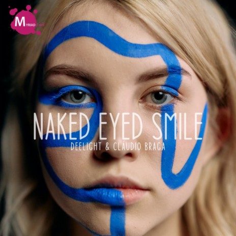 Naked Eyed Smile ft. Cláudio Braga | Boomplay Music