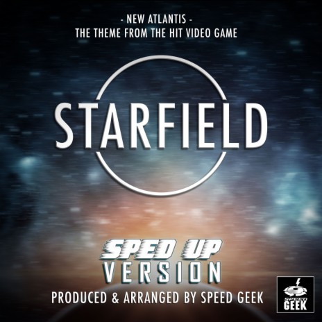 New Atlantis (From Starfield) (Sped-Up Version) | Boomplay Music
