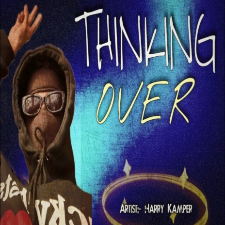 THINKING OVER | Boomplay Music