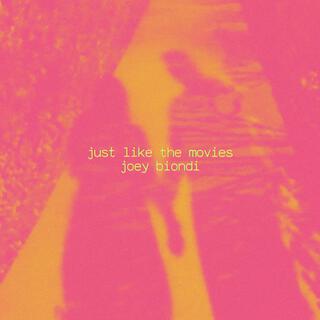 Just Like The Movies lyrics | Boomplay Music