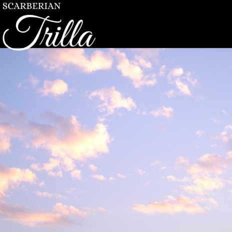 Trilla | Boomplay Music