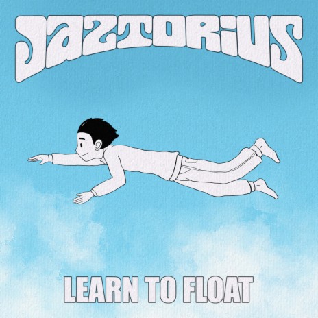 Learn to Float | Boomplay Music