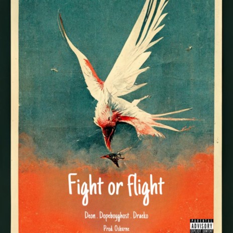 Fight or Flight ft. dopeboyghost & draeKo