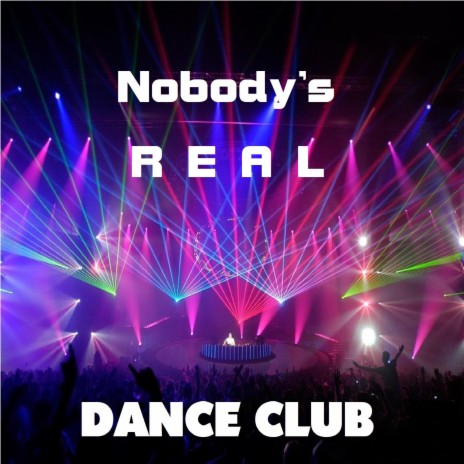 Nobody's real | Boomplay Music