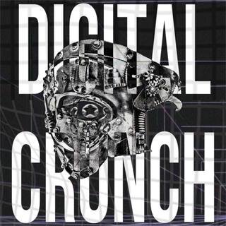 DIGITAL CRUNCH*