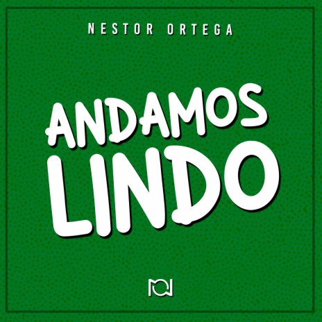 Andamos Lindo | Boomplay Music