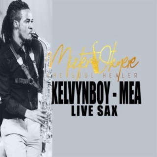 KELVYNBOY MEA LIVE SAX (Live)