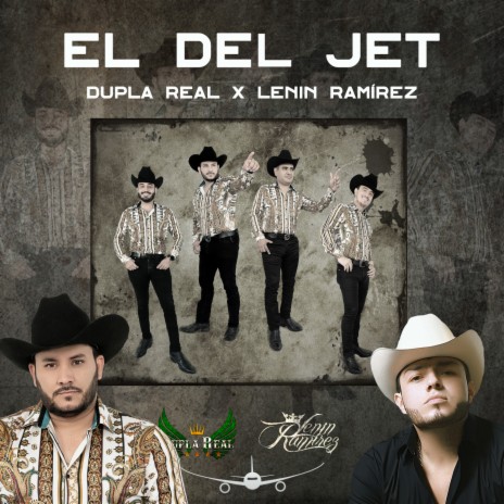 El Del Jet ft. Lenin Ramírez | Boomplay Music