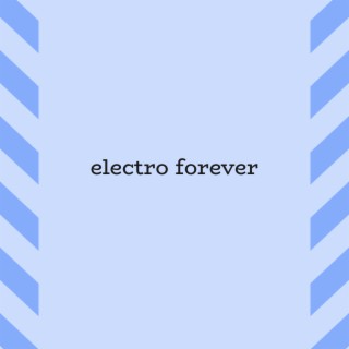 Electro Forever