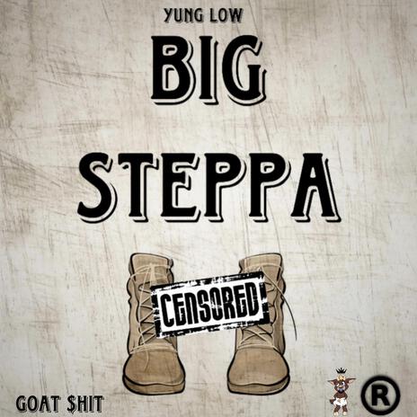 Big Steppa | Boomplay Music