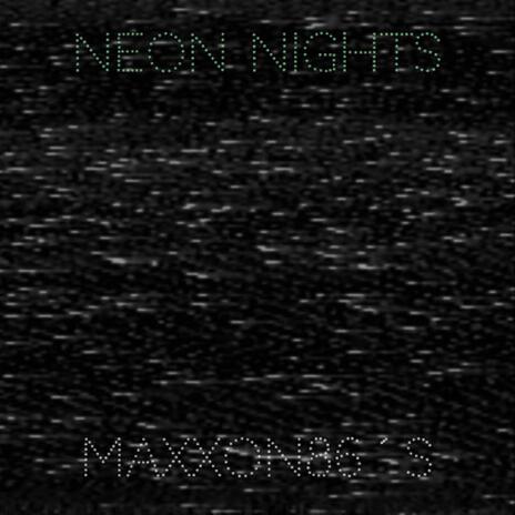 Neon Nights | Boomplay Music