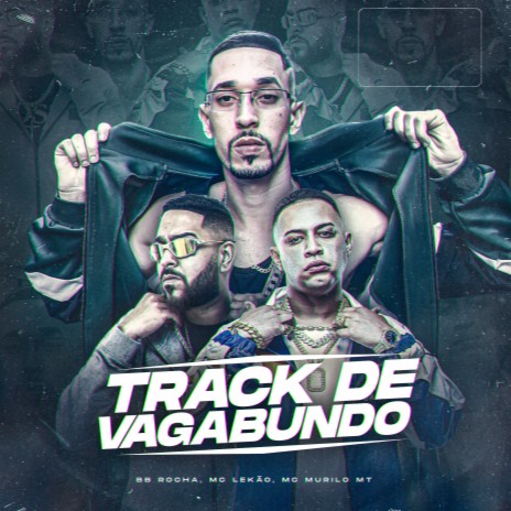 Track de Vagabundo ft. Mc Lekão & MC Murilo MT | Boomplay Music