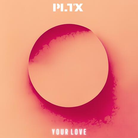 Your Love | Boomplay Music