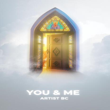 You & Me | Boomplay Music