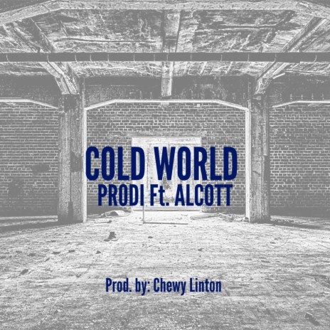 Cold World ft. Alcott | Boomplay Music