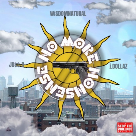 No More Nonsese ft. Wisdomnatural & J.Dollaz | Boomplay Music