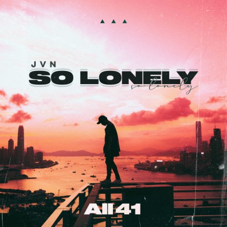 So Lonely | Boomplay Music