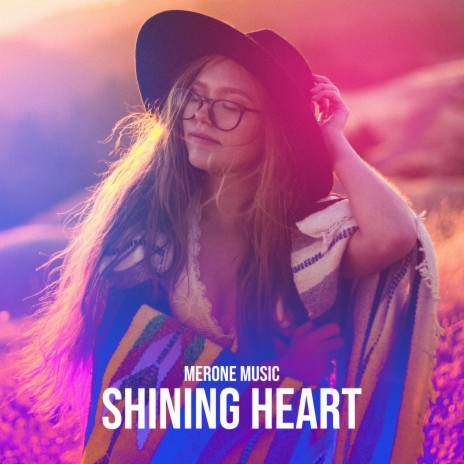 Shining Heart | Boomplay Music