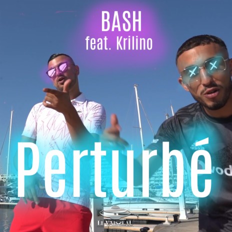 Perturbé ft. Krilino | Boomplay Music